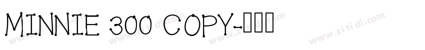 MINNIE 300 COPY字体转换